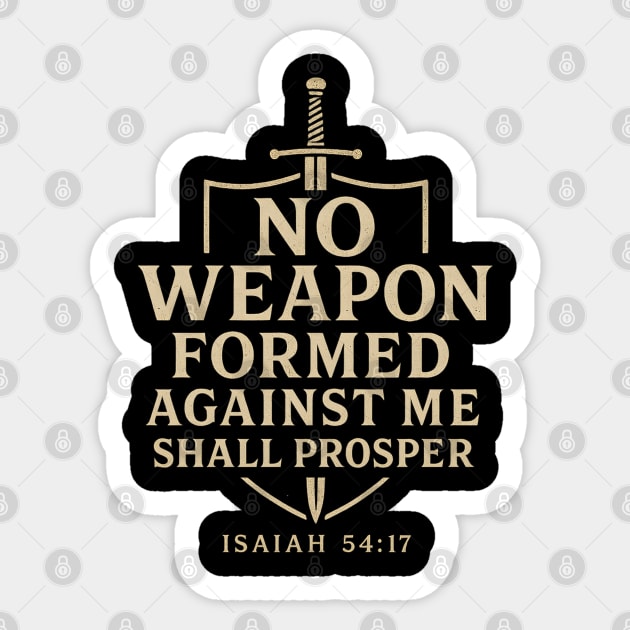 No Weapon Formed Against Me Shall Prosper Christian Sticker by Douglas's Store 3